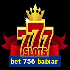 bet 756 baixar